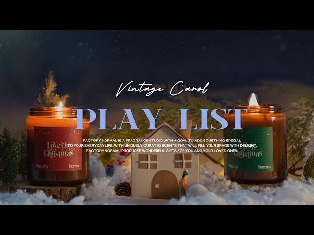 [Playlist] 마음이 몽글몽글해지는 빈티지 크리스마스 캐롤 플리 ​ | 재즈 캐롤 플레이리스트 | Vintage Jazz Christmas Playlist