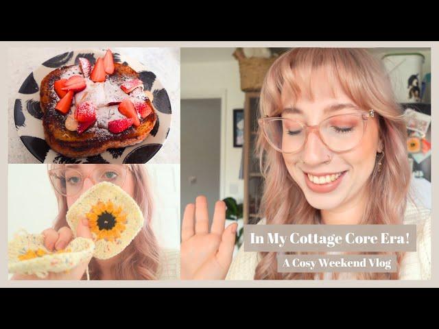 Finally in my Cottage Core Era! Crotchet Projects & Sunday Dinner ️ | A Cosy Weekend Vlog! | #75