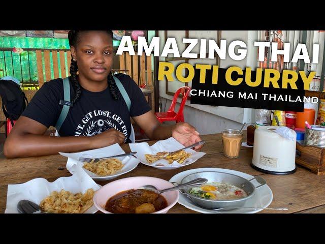 AMAZING THAI ROTI + BEST Chicken Curry YOU NEED TO TRY In Chiang Mai Thailand