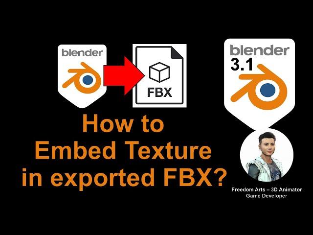 How to Embed Texture in Exported FBX file? Blender 3.1 Tutorial