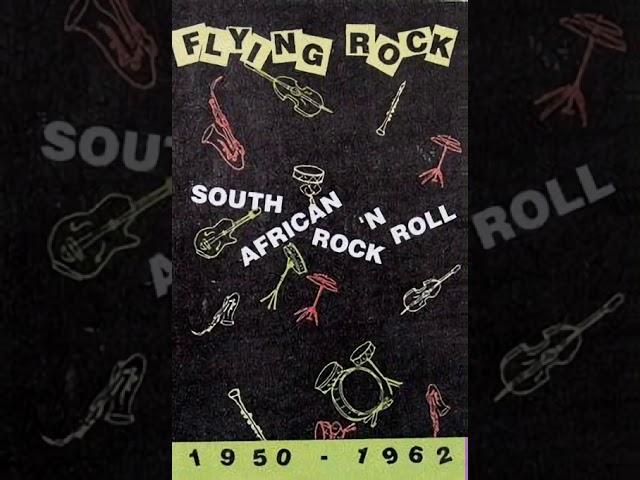 various artists -  flying rock: south african rock 'n roll: 1950 - 1962 (1990)