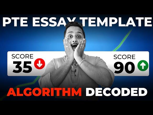 PTE Essay Template - NEW Way to SCORE 90/90 in 2024 (Algorithm Decoded)