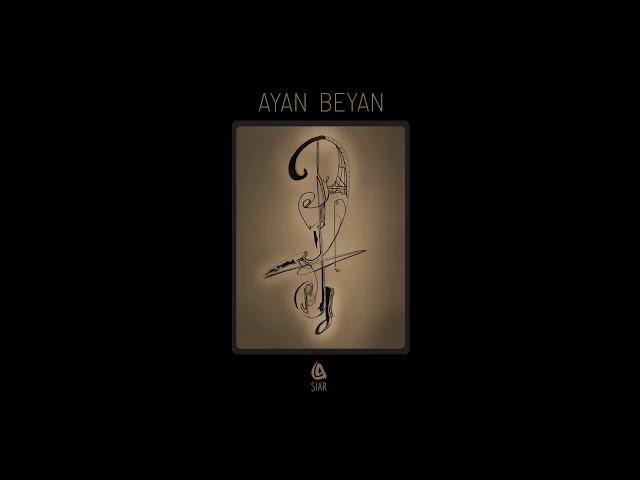 Ayan Beyan [Official Audio] - Şiar #AyanBeyan