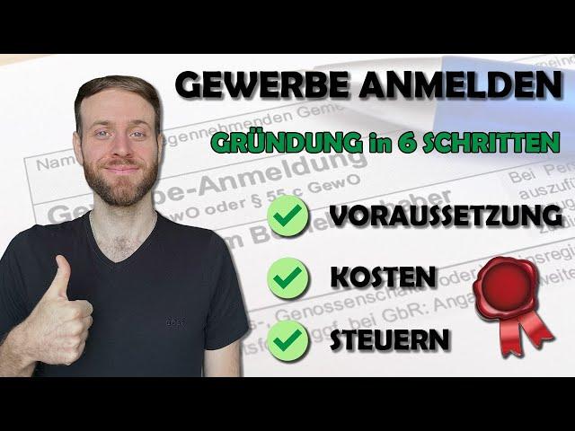 Gewerbe Anmeldung Schritt für Schritt | Einzelunternehmen gründen | Vorgang - Kosten & Steuern