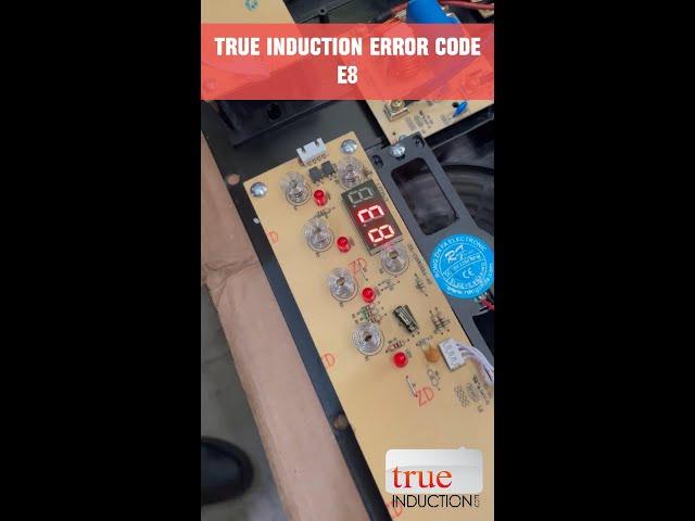 True Induction Error Code E8 - Invalid Power Sharing