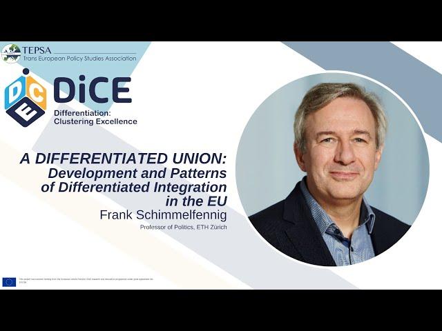 "Development and Patterns of Differentiated Integration", Frank Schimmelfennig | DiCE Summer School