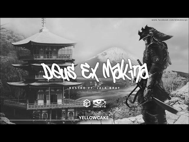 Destro - Deus Ex Machina (ft. Jala Brat)