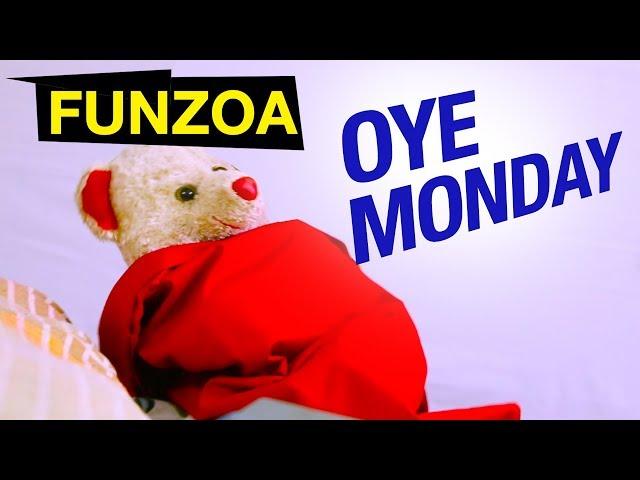 ओए मंडे, Oye Monday | Funzoa Teddy Video | Monday Blues Song By Mimi Teddy | Hindi Song