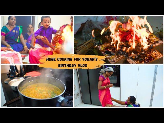 YOHAN பிறந்தநாளுக்கு செய்த தடபுடல் விருந்து️ |YOHAN'S STAR BIRTHDAY HUGE COOKING VLOG