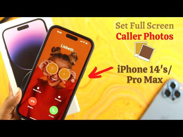 iPhone 14/Pro/Max: How To Enable Full-Screen Photo Caller ID For Incoming Calls! [iOS 16]