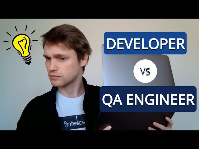 Software Developer VS QA Engineer/Tester | STT