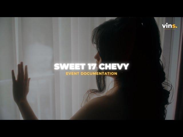 Sweet 17 Video - Chevy Virgina Tandoyo | Event Documentation