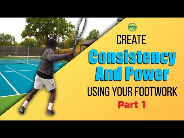 Transform Your Footwork: Learn How To Create Consistency And Power On Your Forehand Using Footwork.