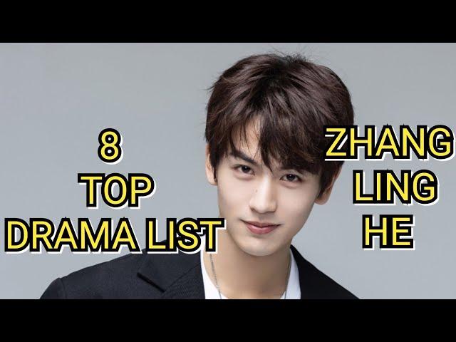 8 TOP DRAMA LIST ZHANG LING HE