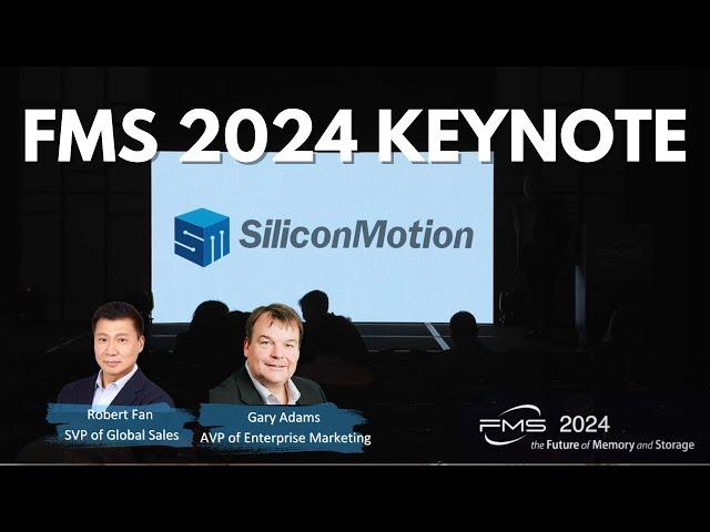 FMS 2024 - Keynote - Silicon Motion: Energy and Data Efficiency in the Next Cloud-to-Edge AI Era!