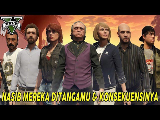 TAK DISANGKA ! NASIB 10 KARAKTER "PENTING" GTA 5 INI ADA DITANGANMU & SEMUA KONSEKUENSINYA - PART 1