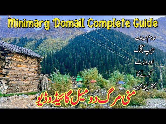 Minimarg and Domel Complet Travel Guide | Astore To Chilam Beautiful Views | Gilgit Baltistan