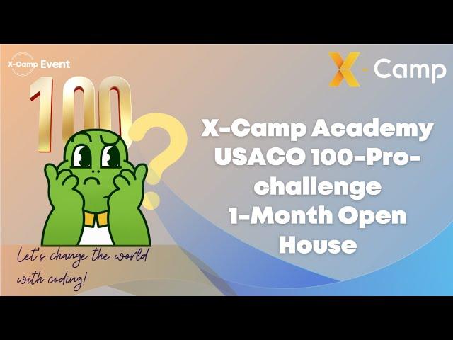 X-Camp Academy USACO 100-problems-challenge-1-Month Open House