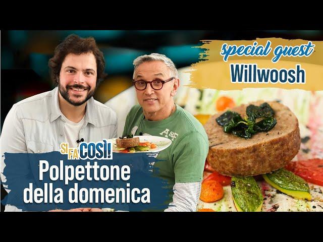 Polpettone della domenica (special guest @willwoosh) - Si fa così | Chef BRUNO BARBIERI