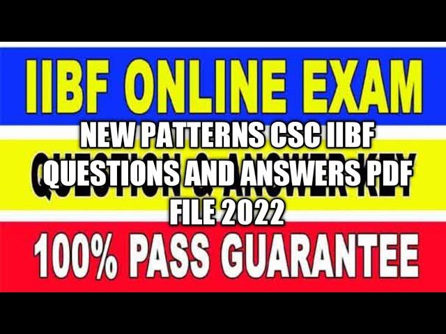 NEW PATTERN CSC-IIBF QUESTIONS AND ANSWERS IN ENGLISH 2022