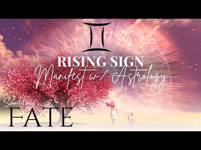 Gemini | Law of Attraction: How to use your RISING SIGN (All Zodiac Signs)