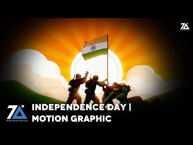 Independence Day 2021 | Motion Graphic | Tarunesh Acharya