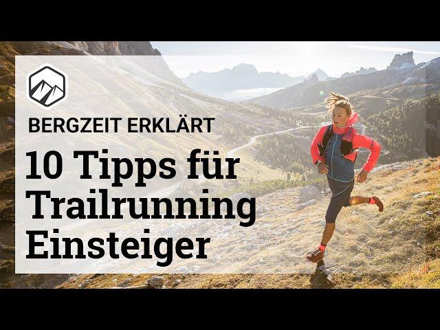 10 Tipps für Trailrunning Einsteiger | Bergzeit