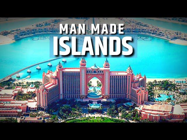 Top 10 Most Amazing Man-made Island In The World