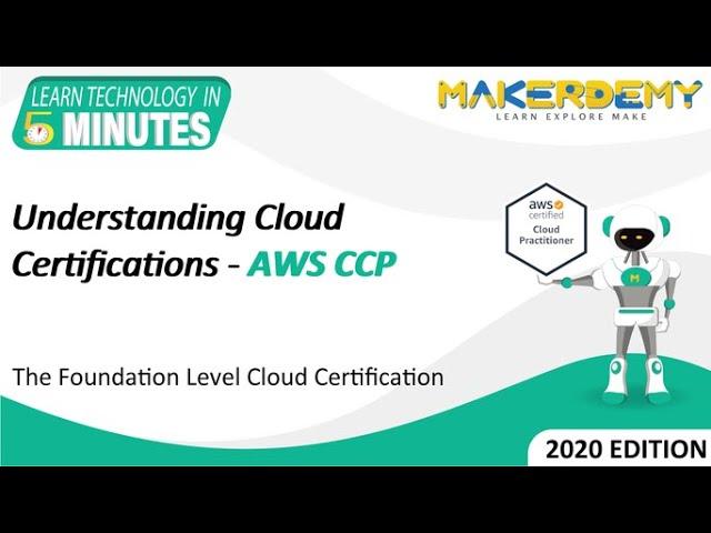 Understanding Cloud Certifications - AWS CCP (2020) | Learn Technology in 5 Minutes