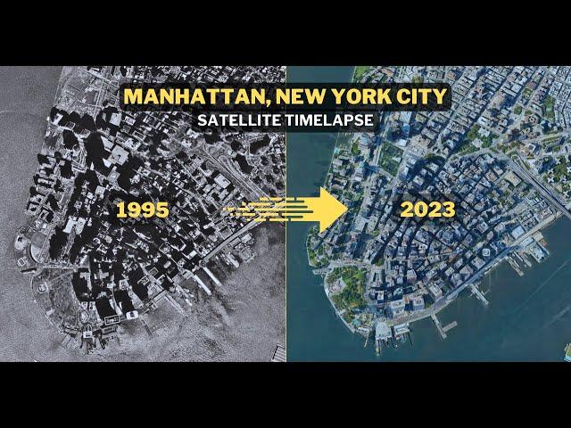 How Manhattan Changed in 40 Years: Stunning Aerial & Satellite Views