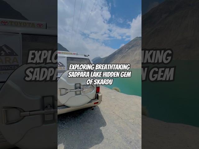 Exploring the Breathtaking Sadpara Lake | Hidden Gem of Skardu #nature #travelvlog #travel