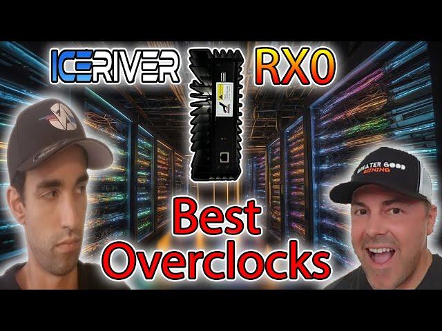 Iceriver RX0 Best Overclock