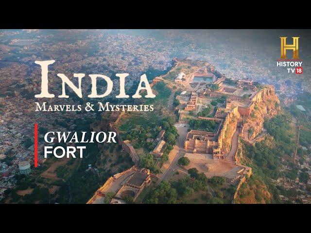 India: Marvels & Mysteries | Gwalior Fort