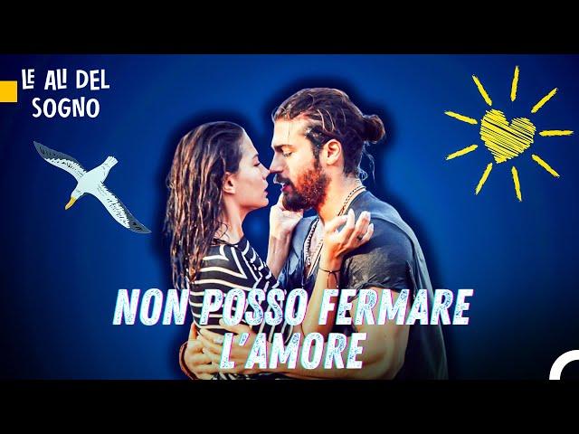 Il Passıonale Amore Dı Sanem E Can - Le Ali Del Sogno