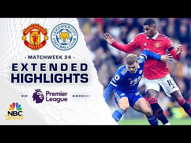 Manchester United v. Leicester City | PREMIER LEAGUE HIGHLIGHTS | 2/19/2023 | NBC Sports