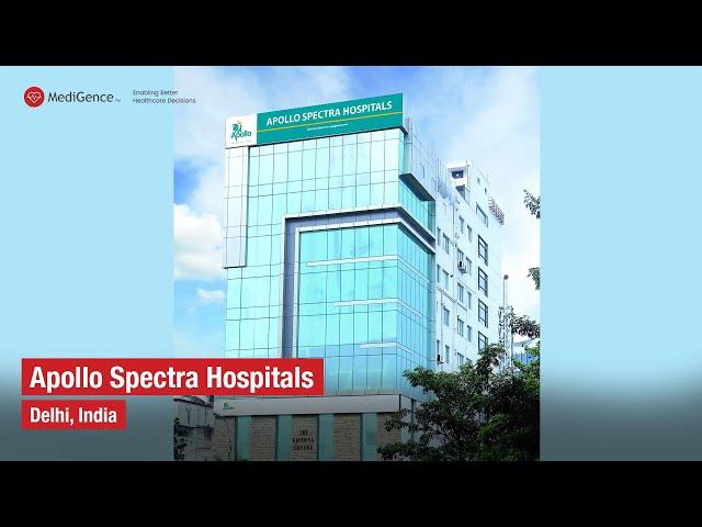 Apollo Spectra Hospital | Top Hospital in Delhi, India