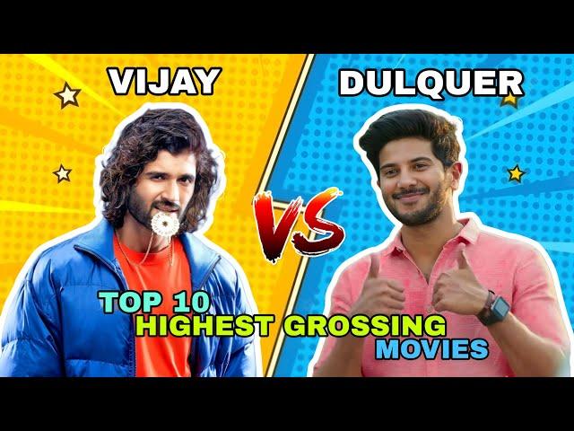 Vijay Devorkonda Vs Dulquer Salman Top 10 Highest Grossing Movies 