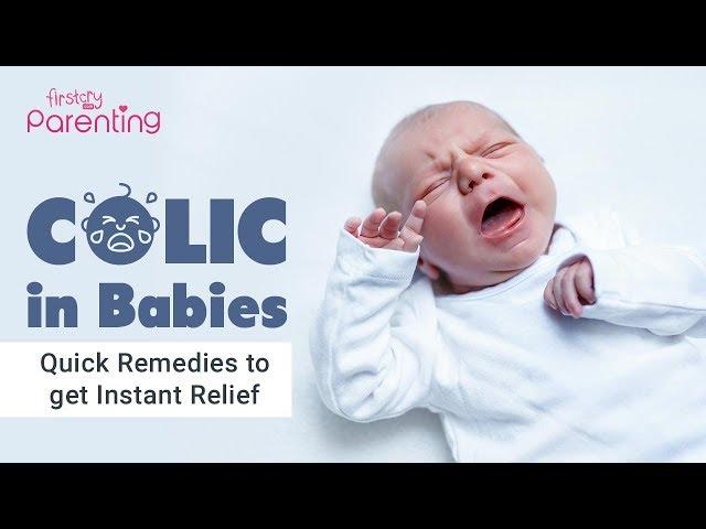 Colic in Babies – Causes, Signs and Remedies