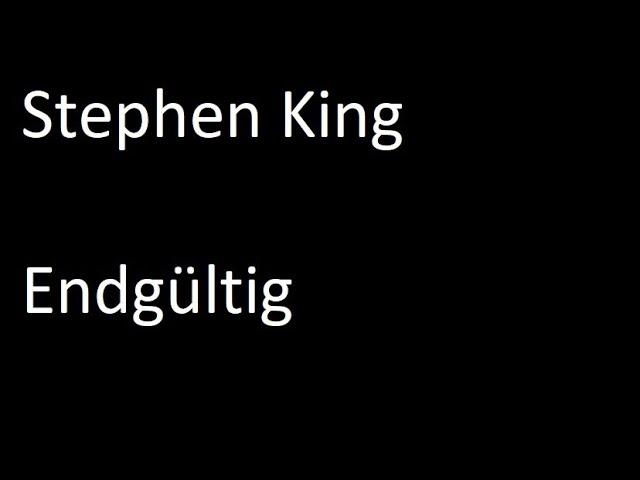 Stephen King - Endgültig (re)