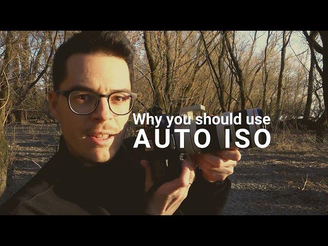 AUTO ISO: why I use it + how to configure it on any camera