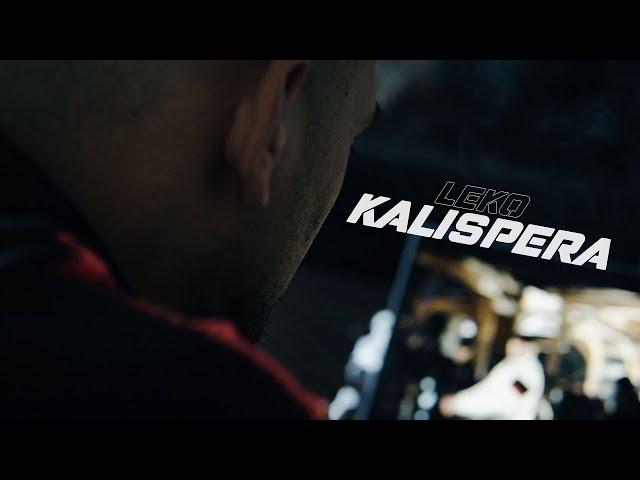 LEKO - KALISPERA (Official Music Video)