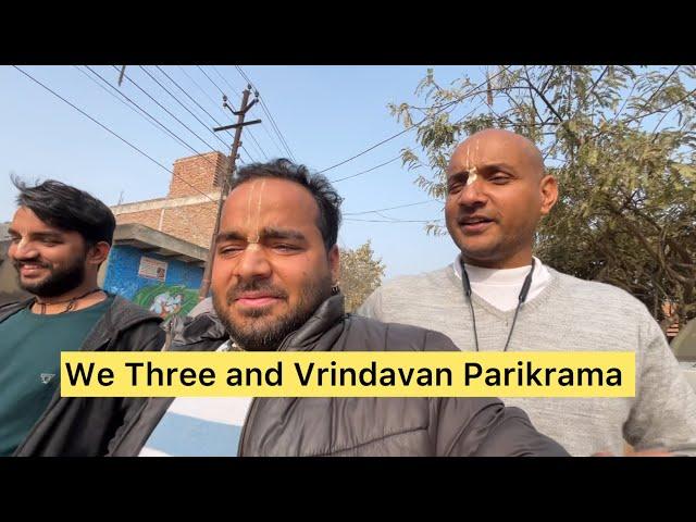 We three और vrindavan Parikrama | Udta Akash | Spiritual Vlog Daily