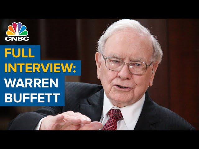 Watch CNBC's full interview with Berkshire Hathaway CEO Warren Buffett