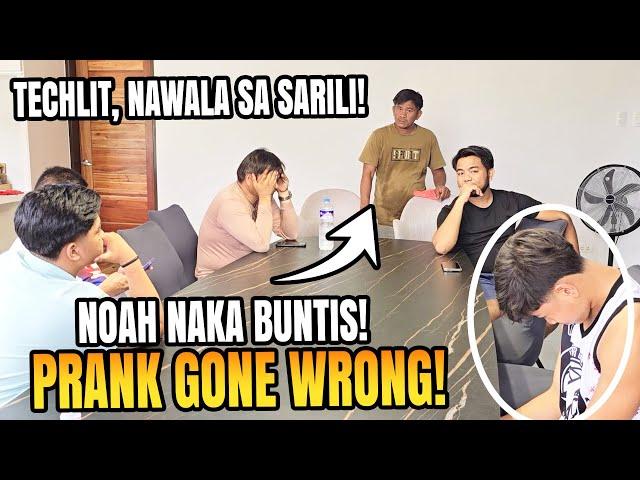 Prank Gone Wrong! Noah Naka Buntis! TechLit Nawala Sa Sarili | Hahaha