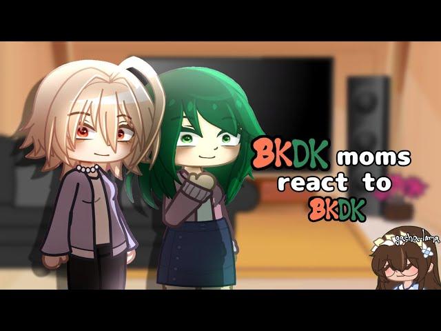 Bkdk moms react to Bkdk// reaction video//MHA/bnha//Bkdk//#gacha #mha #bakudeku #bakugo #deku