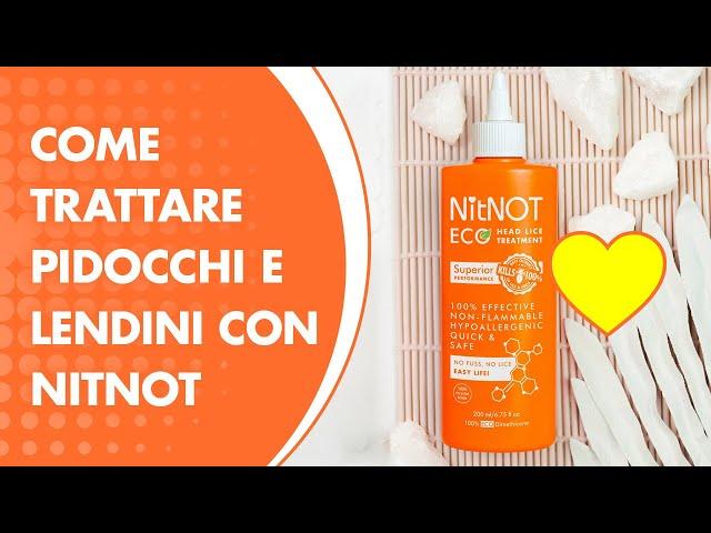 Come trattare pidocchi e lendini con NitNOT