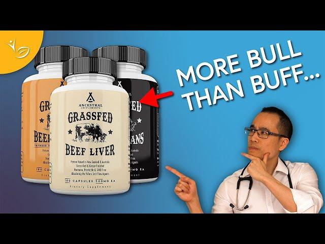 A Doctor Reviews: Ancestral Supplements Beef Organs