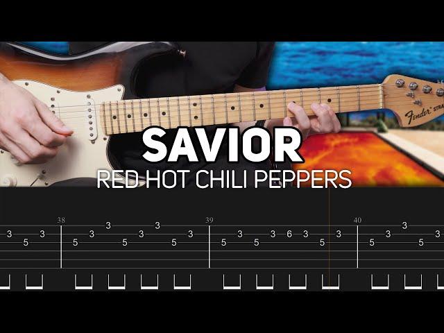 Red Hot Chili Peppers - Savior (Guitar lesson with TAB)