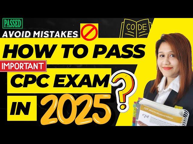 CPC Exam 2025: Top Secrets to PASS on Your First Try!