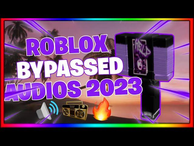 [WORKING] NEWEST ROBLOX BYPASSED AUDIOS [LOUD] [RARE] [UNLEAKED] [2023] [#93]